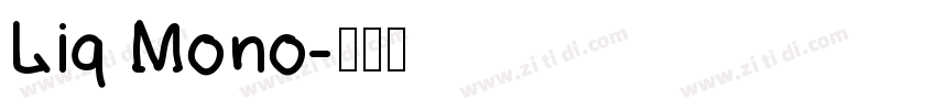 Liq Mono字体转换